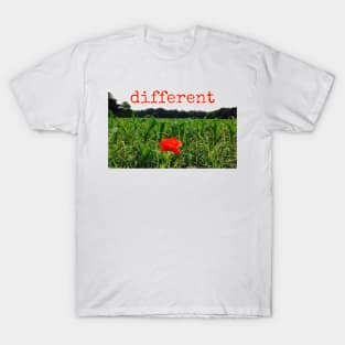 Different - Corn Poppy Flower T-Shirt